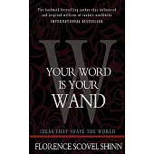 Your Word Is Your Wand