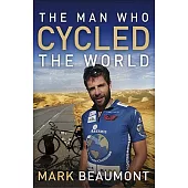 The Man Who Cycled the World