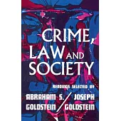 Crime Law and Society