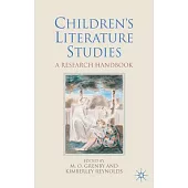Children’s Literature Studies: A Research Handbook