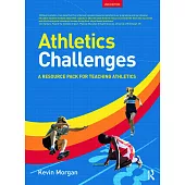 Athletics Challenges: A Resource Pack for Teaching Athletics