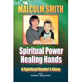 Spiritual Power, Healing Hands