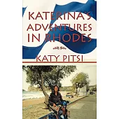 Katerina’s Adventures in Rhodes