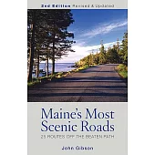 Maine’s Most Scenic Roads: 25 Routes Off the Beaten Path