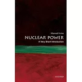 Nuclear Power: A Very Short Introduction