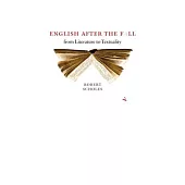 English After the Fall: From Literature to Textuality