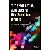 Free Space Optical Networks for Ultra-Broad Band Services