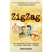 ZigZag: The Incredible Wartime Exploits of Double Agent Eddie Chapman