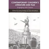 Contemporary Children’s Literature and Film: Engaging with Theory