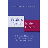 Faith and Order in the U.S.A.: A Brief History of Studies and Relationships