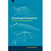 Convergent Evolution: Limited Forms Most Beautiful