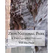 Zion National Park: A Photographic Odyssey