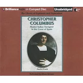 Christopher Columbus: Master Italian Navigator in the Court of Spain