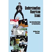 Understanding American Icons: An Introduction to Semiotics