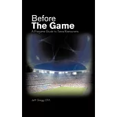 Before the Game: A Pregame Guide to Texas Restaurants