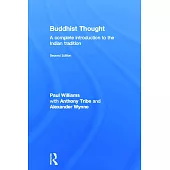 Buddhist Thought: A Complete Introduction to the Indian Tradition