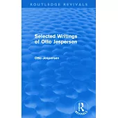 Selected Writings of Otto Jespersen