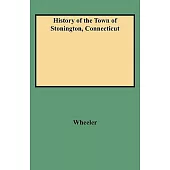 History of the Town of Stonington, Connecticut