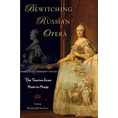 Bewitching Russian Opera: The Tsarina from State to Stage