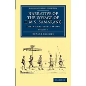 Narrative of the Voyage of H.M.S. Samarang: During the Years 1843-46