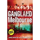 Gangland Melbourne