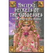 Ancient Secrets of the Goddesses