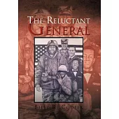 The Reluctant General
