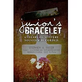 Junior’s Bracelet: 67 Years of Mystery Solved & Recorded