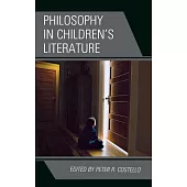 Philosophy in Children’s Literature