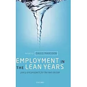 Employment in the Lean Years: Policy and Prospects for the Next Decade