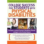 College Success for Students with Physical Disabilities: Strategies and Tips to Make the Most of Your College Experience