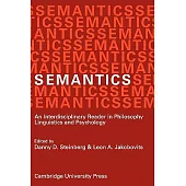 Semantics: An Interdisciplinary Reader in Philosophy, Linguistics and Psychology