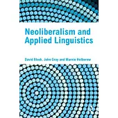 Neoliberalism and Applied Linguistics