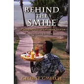 Behind the Smile: The Working Lives of Caribbean Tourism