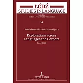 Explorations Across Languages and Corpora: Palc 2009