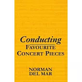 Conducting Favourite Concert Pieces