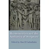 Hermeneutics and the Authority of Scripture