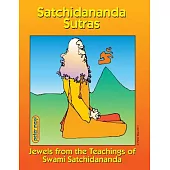Satchidananda Sutras: Jewels from the Teachings of Swami Satchidananda