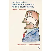 The Historical and Philosophical Context of Rational Psychotherapy: The Legacy of Epictetus