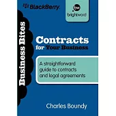 Contracts for Your Business: A Straightforward Guide to Contracts and Legal Agreements