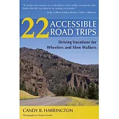 22 Accessible Road Trips: Driving Vacations for Wheelers and Slow Walkers