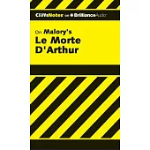 CliffsNotes on Malory’s Le Morte D’Arthur