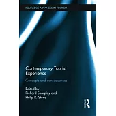 Contemporary Tourist Experience: Concepts and Consequences