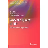 Work and Quality of Life: Ethical Practices in Organizations