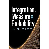 Integration, Measure and Probability