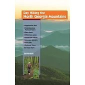 Day Hiking the North Georgia Mountains