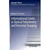 Informational Limits in Optical Polarimetry and Vectorial Imaging