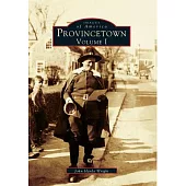 Provincetown: Volume I