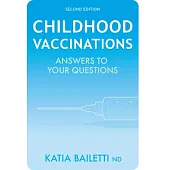 Childhood Vaccinations: Answers to Your Questions