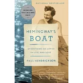 Hemingway’s Boat: Everything He Loved in Life, and Lost